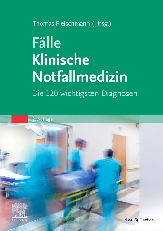 Fälle Klinische Notfallmedizin