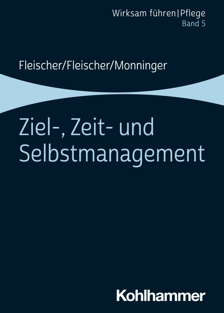 Ziel-, Zeit- und Selbstmanagement