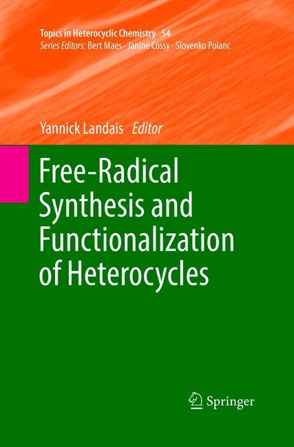 Free-Radical Synthesis and Functionalization of Heterocycles