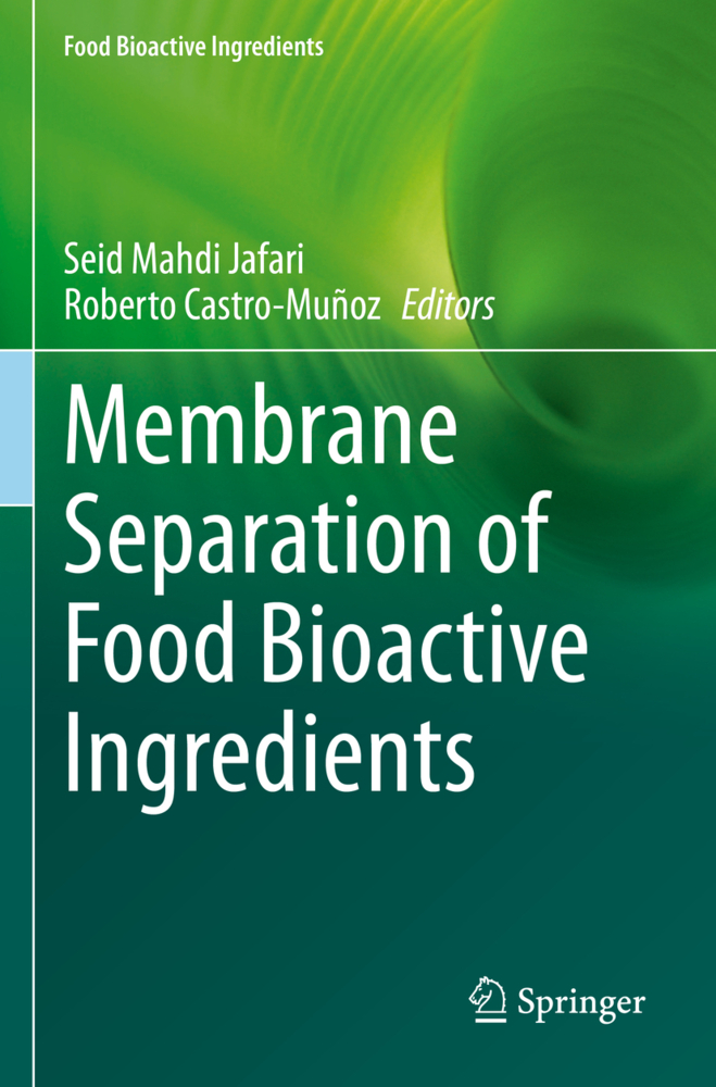 Membrane Separation of Food Bioactive Ingredients