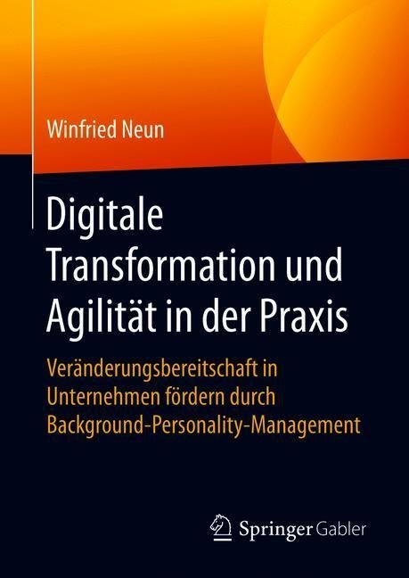 Digitale Transformation und Agilität in der Praxis