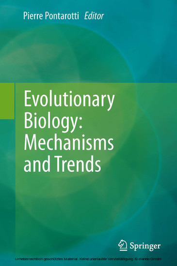 Evolutionary Biology: Mechanisms and Trends