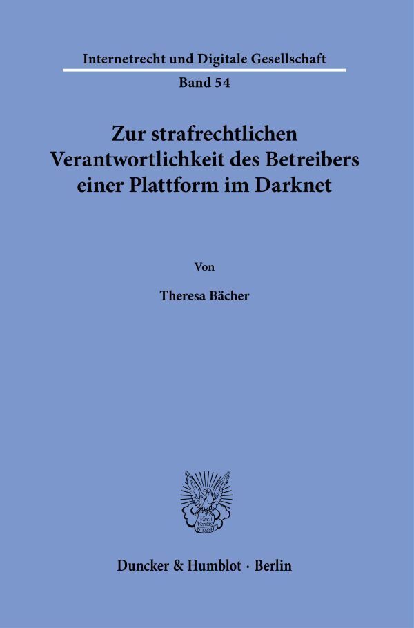 Zur strafrechtlichen Verantwortlichkeit des Betreibers einer Plattform im Darknet.