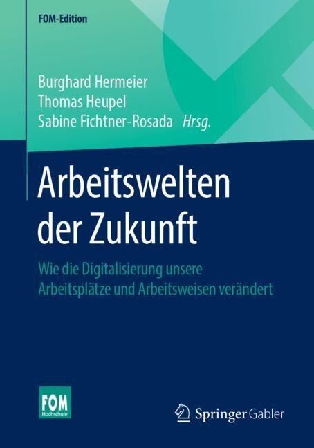 Arbeitswelten der Zukunft