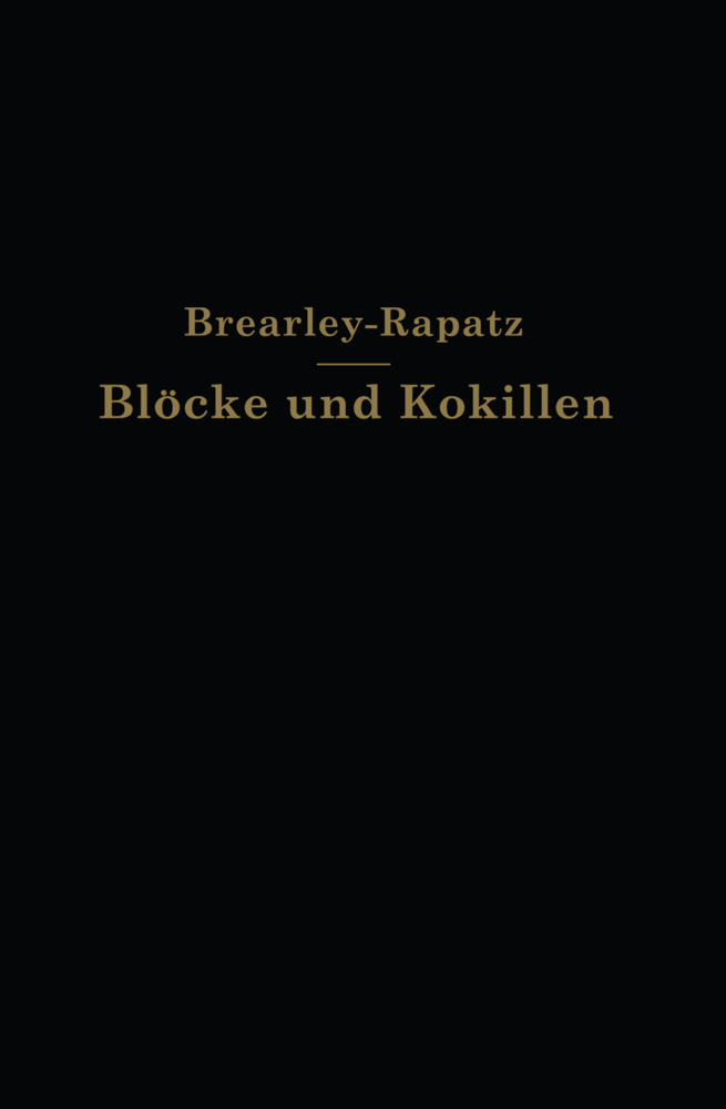 Blöcke und Kokillen