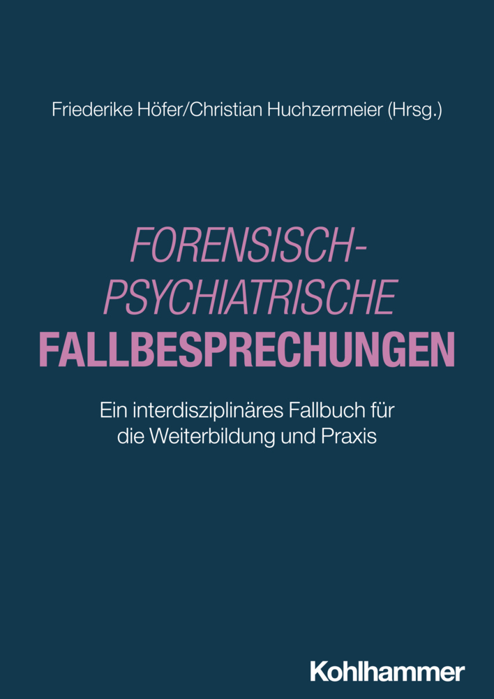 Forensisch-Psychiatrische Fallbesprechungen
