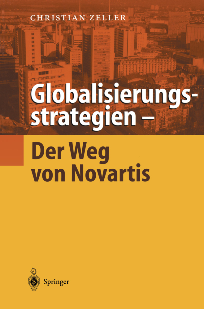 Globalisierungsstrategien - Der Weg von Novartis