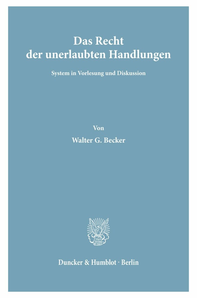 Das Recht der unerlaubten Handlungen.