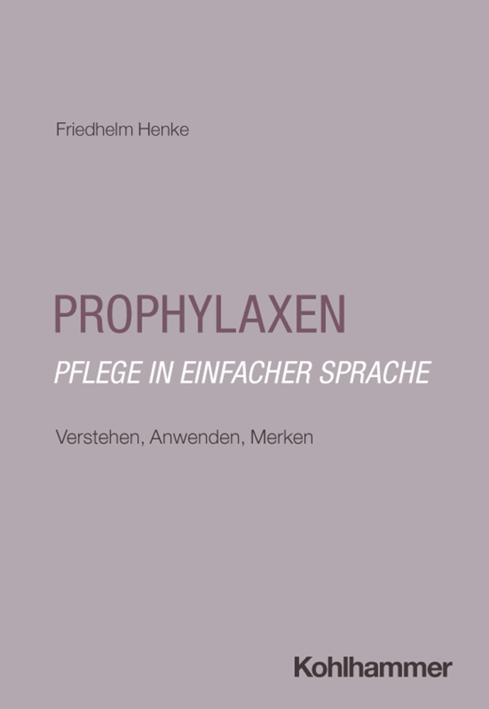 Prophylaxen: Pflege in einfacher Sprache