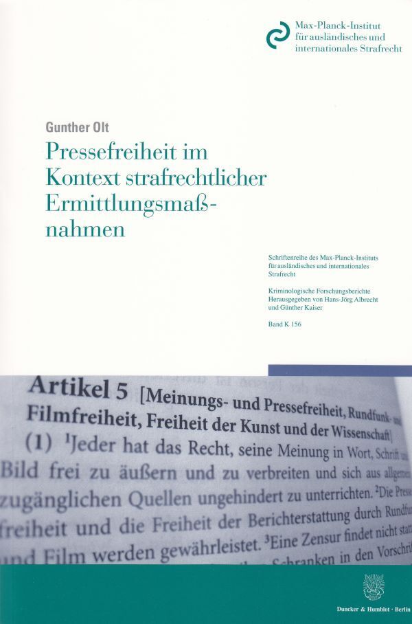 Pressefreiheit im Kontext strafrechtlicher Ermittlungsmaßnahmen.