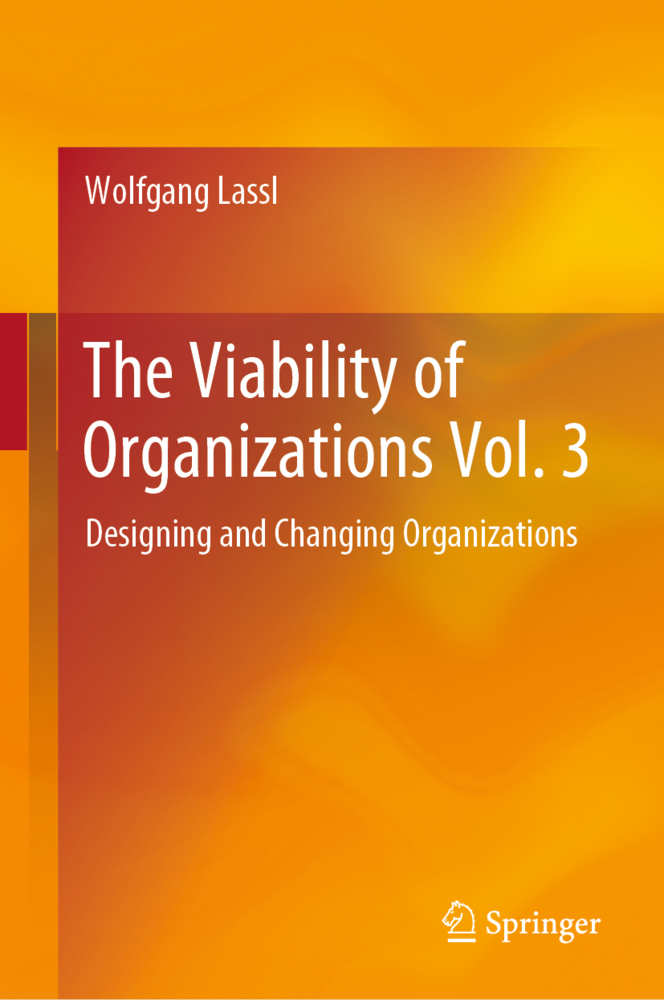 The Viability of Organizations Vol. 3