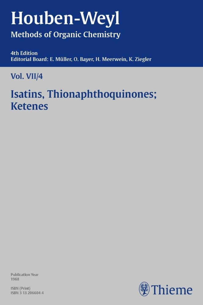 Houben-Weyl Methods of Organic Chemistry Vol. VII/4, 4th Edition