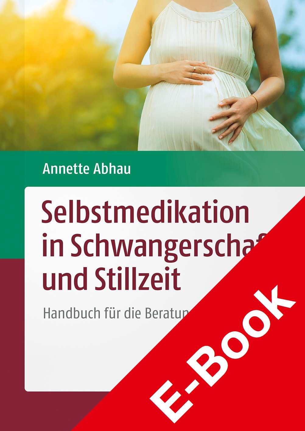 Selbstmedikation in Schwangerschaft und Stillzeit