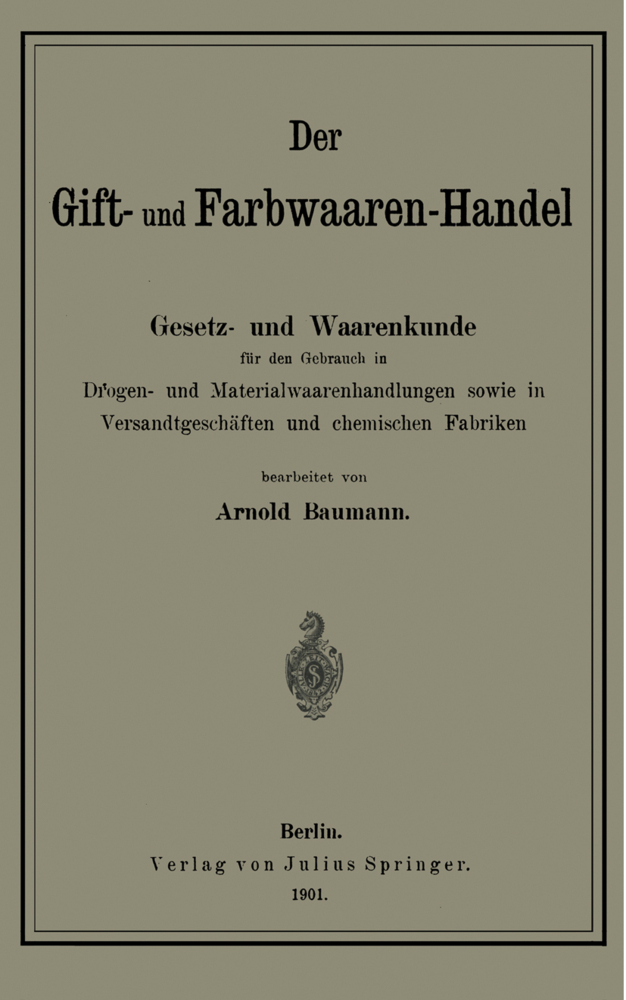 Der Gift- und Farbwaaren-Handel