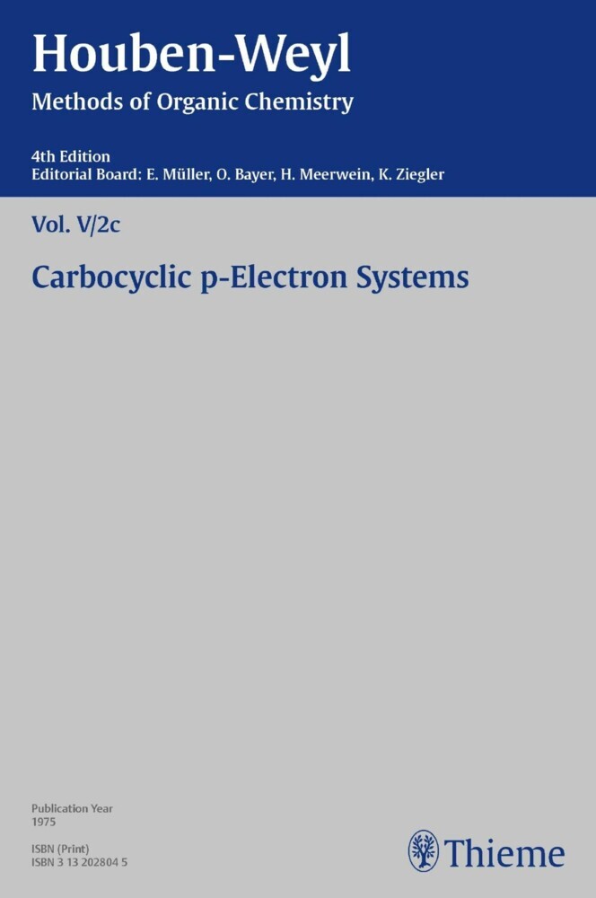 Houben-Weyl Methods of Organic Chemistry Vol. V/2c, 4th Edition