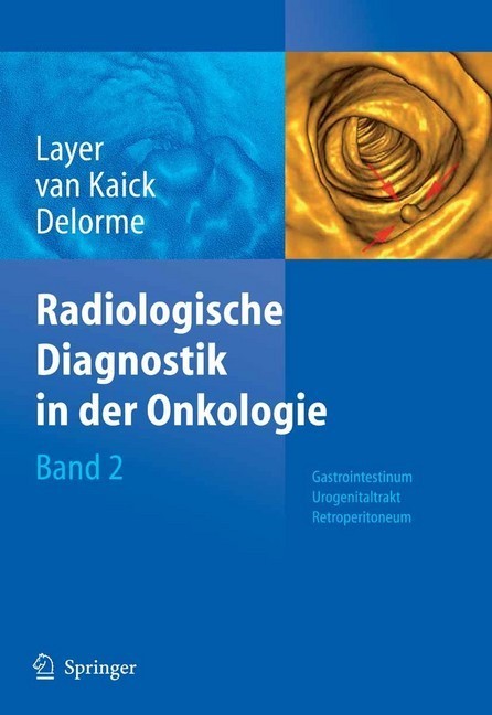 Radiologische Diagnostik in der Onkologie. Bd.2