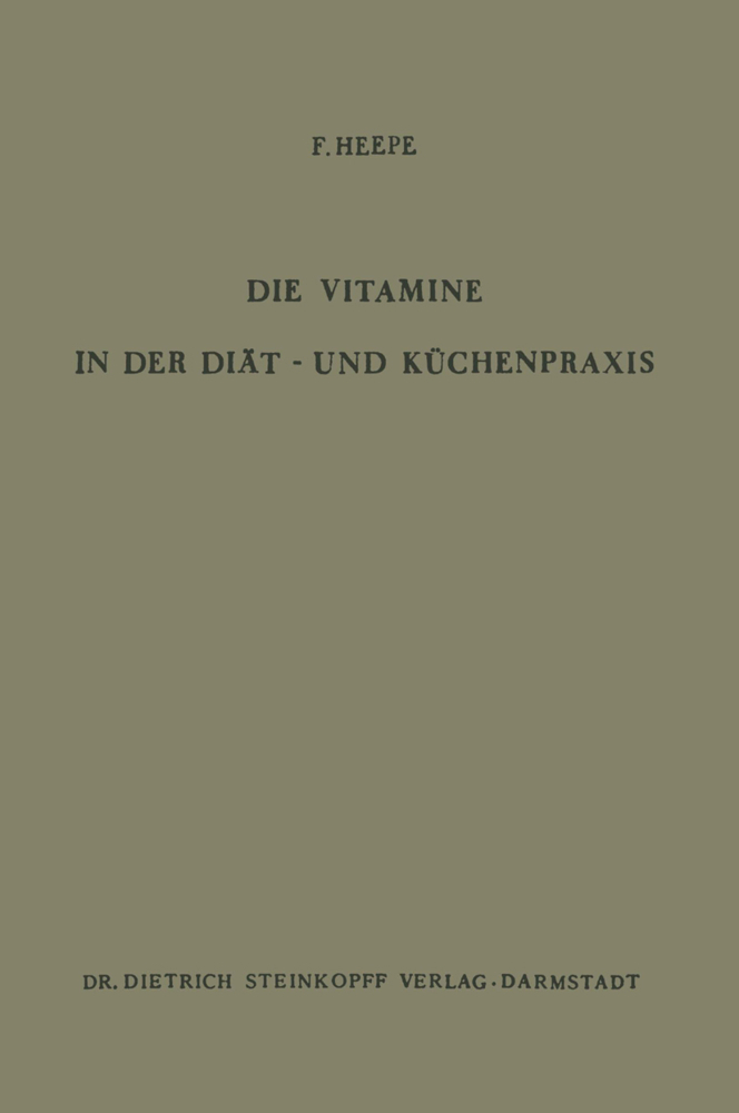 Die Vitamine in der Diät- und Küchenpraxis