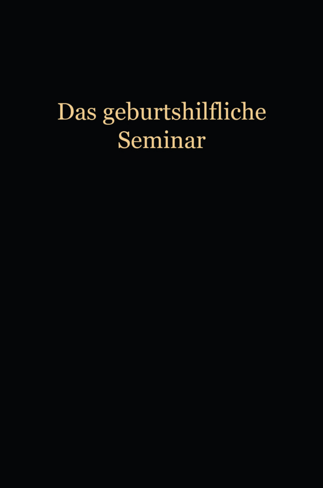 Das Geburtshilfliche Seminar