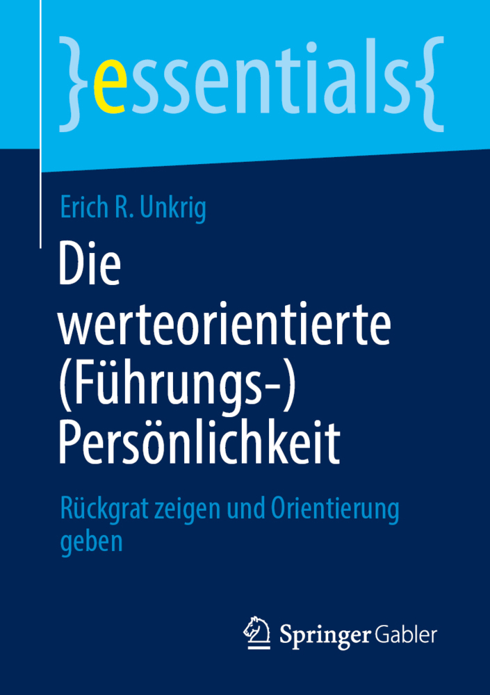 Die werteorientierte (Führungs-)Persönlichkeit