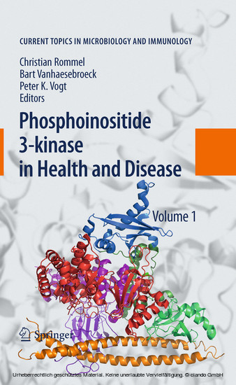 Phosphoinositide 3-kinase in Health and Disease. Vol.1