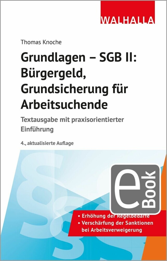Grundlagen - SGB II: Bürgergeld, Grundsicherung für Arbeitsuchende