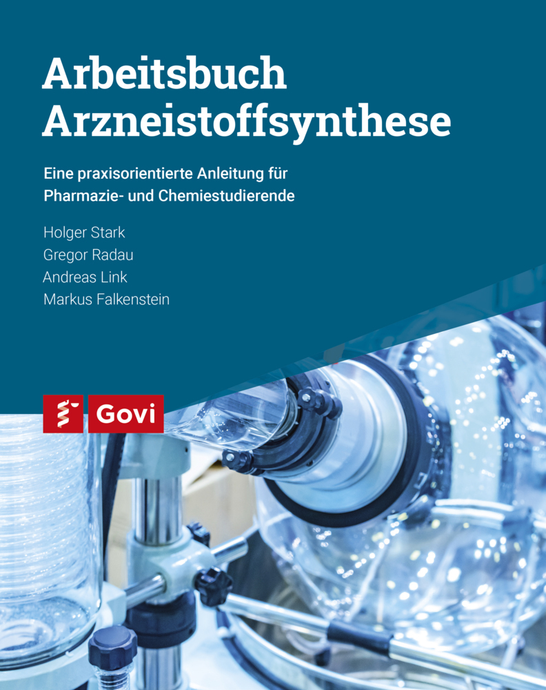 Arbeitsbuch Arzneistoffsynthese