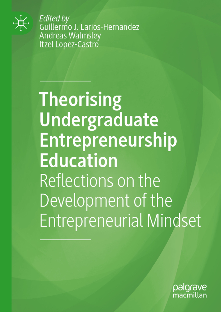 Theorising Undergraduate Entrepreneurship Education