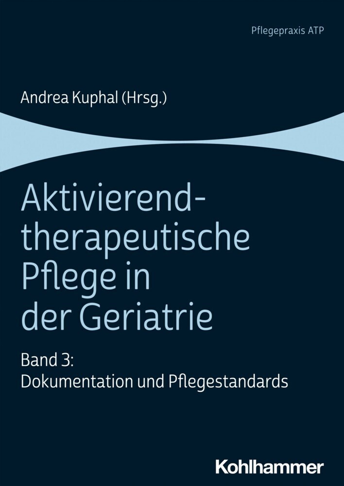 Aktivierend-therapeutische Pflege in der Geriatrie