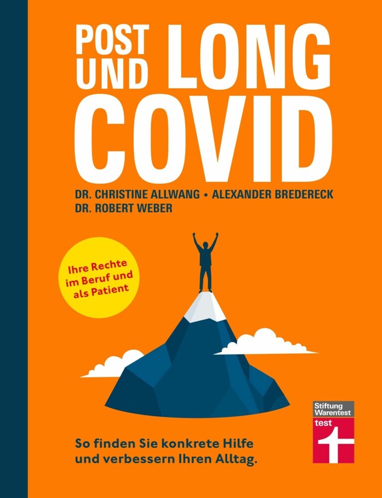 Long Covid und Post Covid - Ratgeber mit fundierten, psychologischen Strategien für den Umgang mit der Erkrankung - Long-Covid-Rechtsberatung