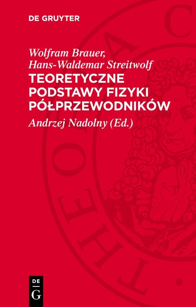 Teoretyczne podstawy fizyki pólprzewodników