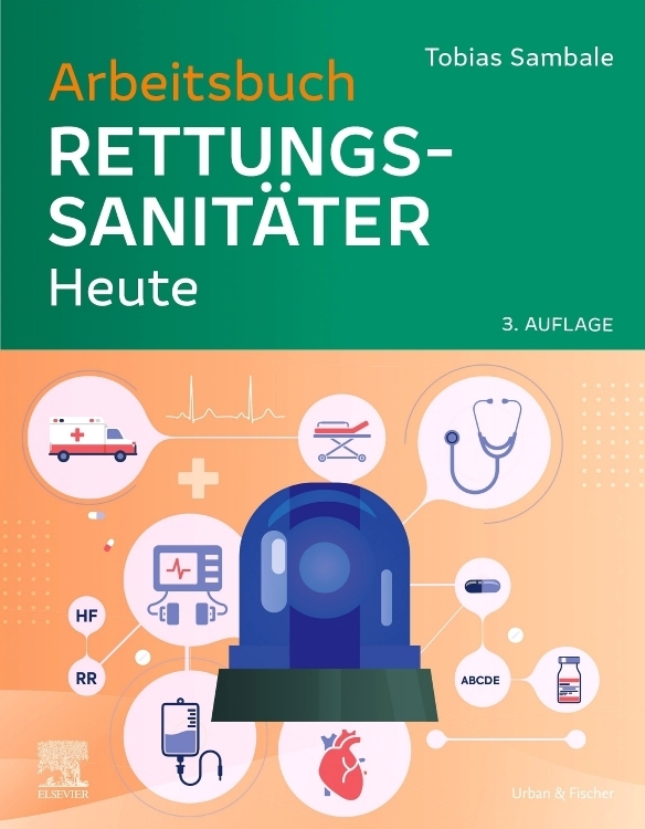 Arbeitsbuch Rettungssanitäter Heute