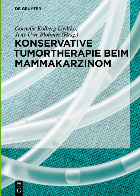 Konservative Tumortherapie beim Mammakarzinom; .