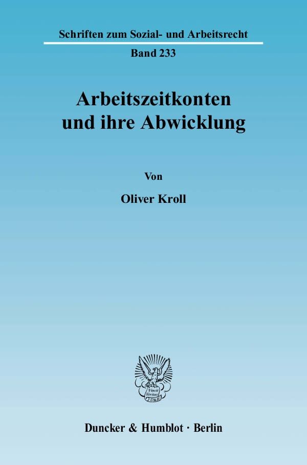 Arbeitszeitkonten und ihre Abwicklung.