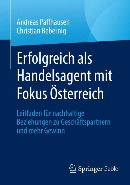 Erfolgreich als Handelsagent mit Fokus Österreich