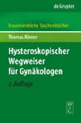 Hysteroskopischer Wegweiser für Gynäkologen