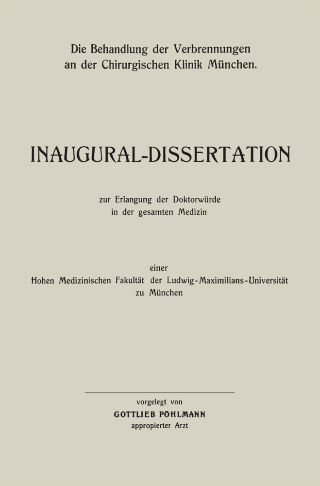 Die Behandlung der Verbrennungen an der Chirurgischen Klinik München