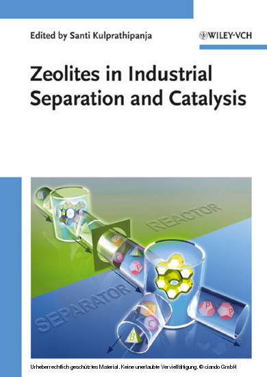 Zeolites in Industrial Separation and Catalysis