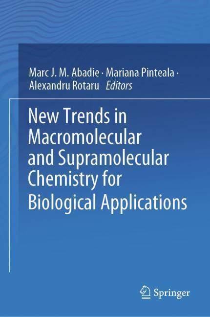 New Trends in Macromolecular and Supramolecular Chemistry for Biological Applications