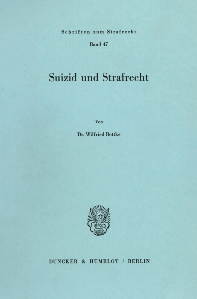 Suizid und Strafrecht.