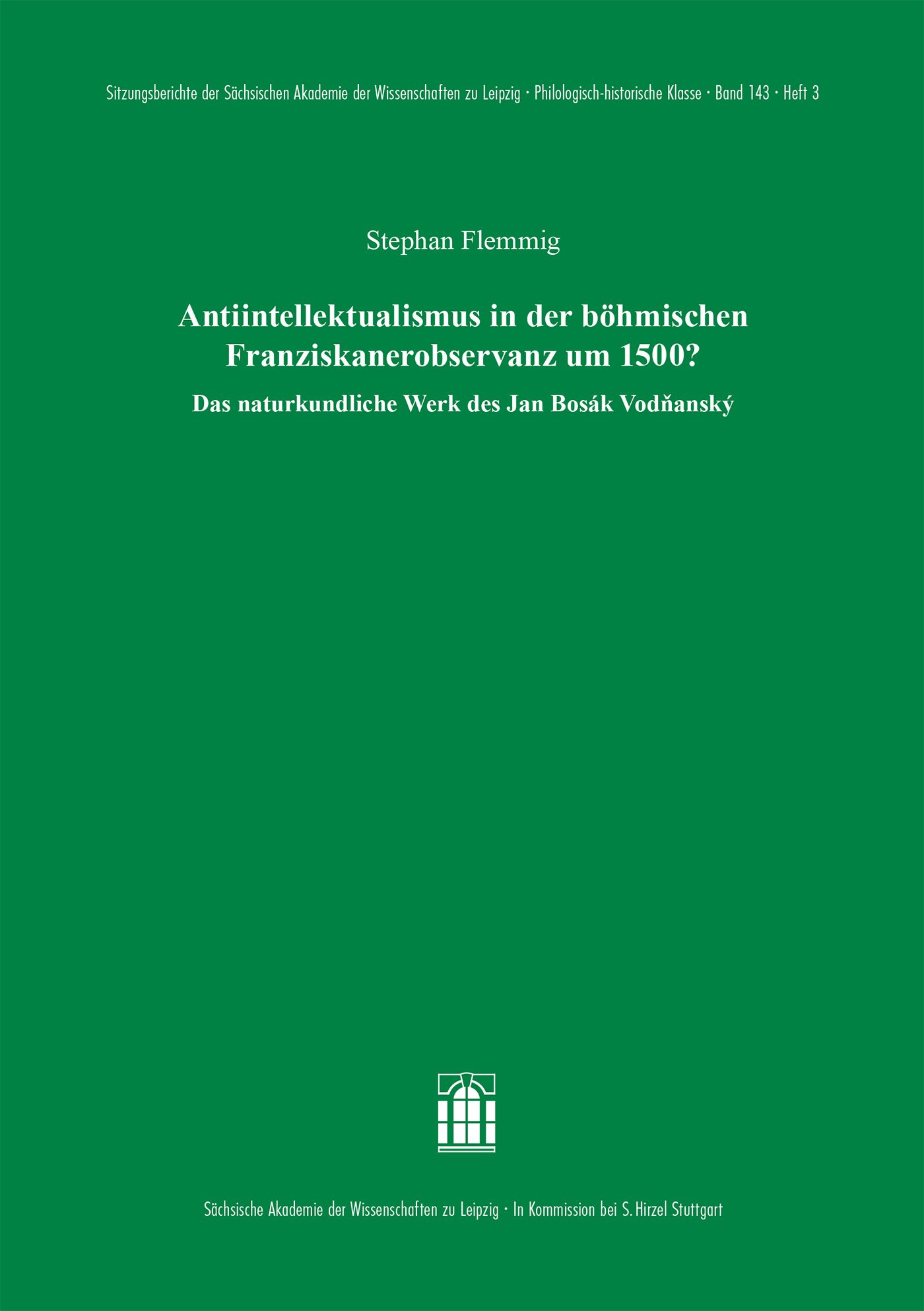 Antiintellektualismus in der böhmischen Franziskanerobservanz um 1500?