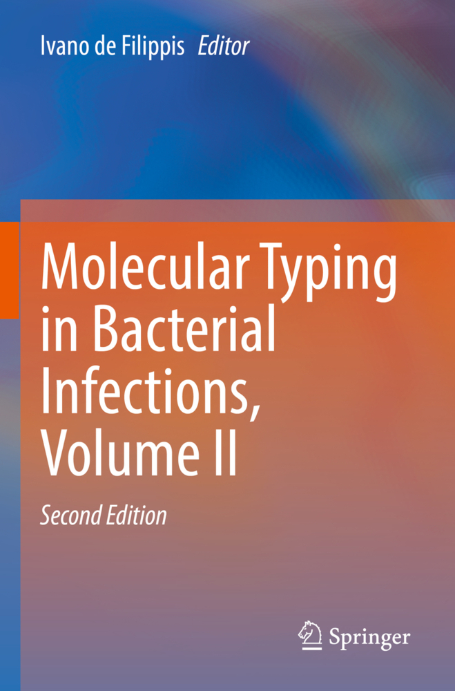 Molecular Typing in Bacterial Infections, Volume II