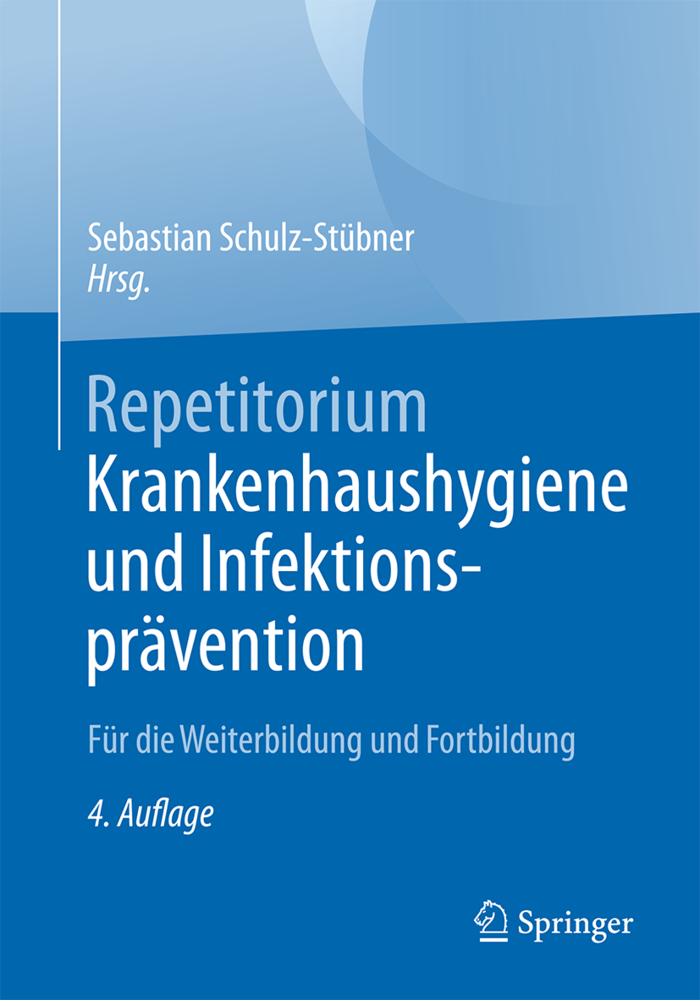Repetitorium Krankenhaushygiene und Infektionsprävention