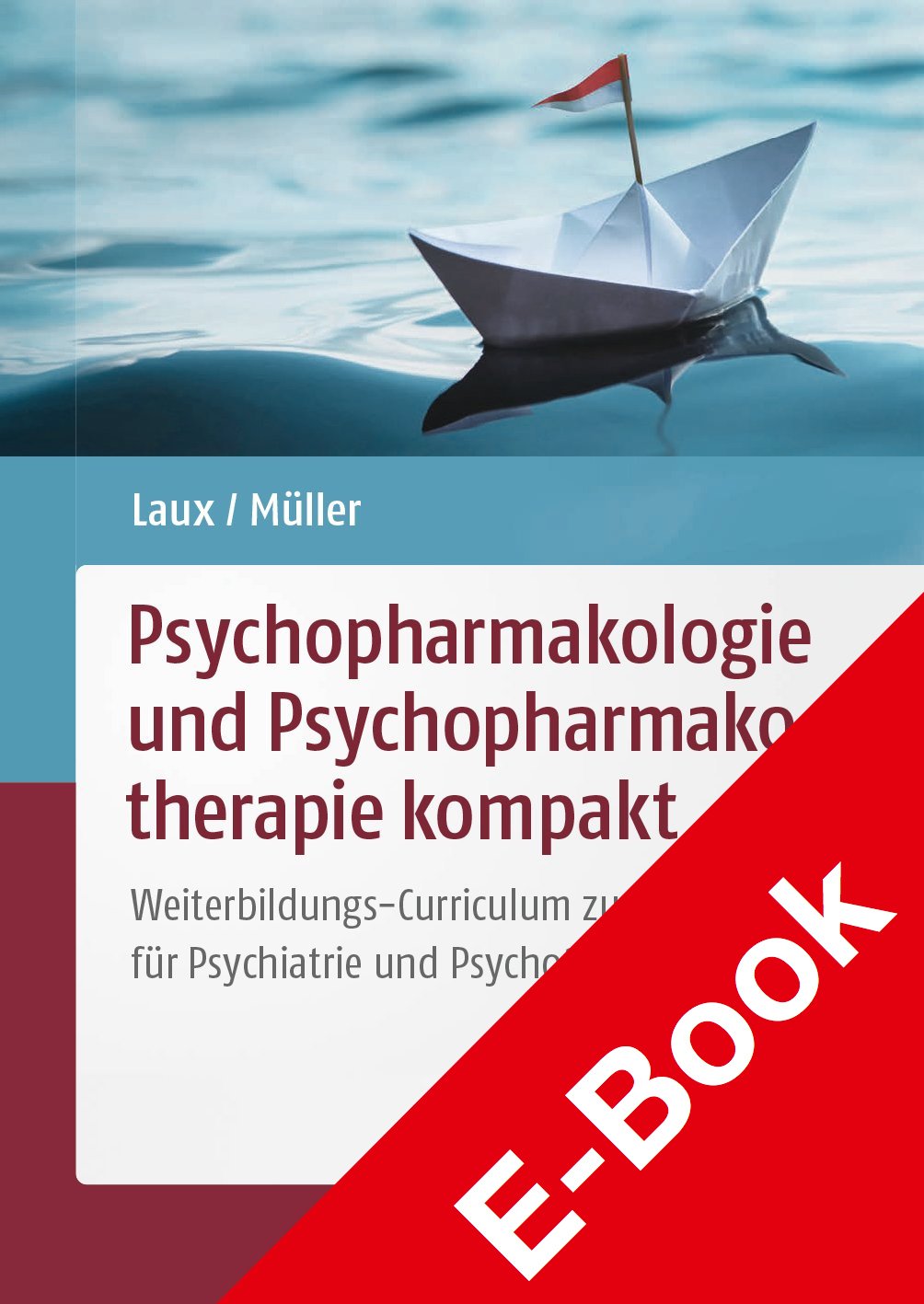 Psychopharmakologie und Psychopharmakotherapie kompakt