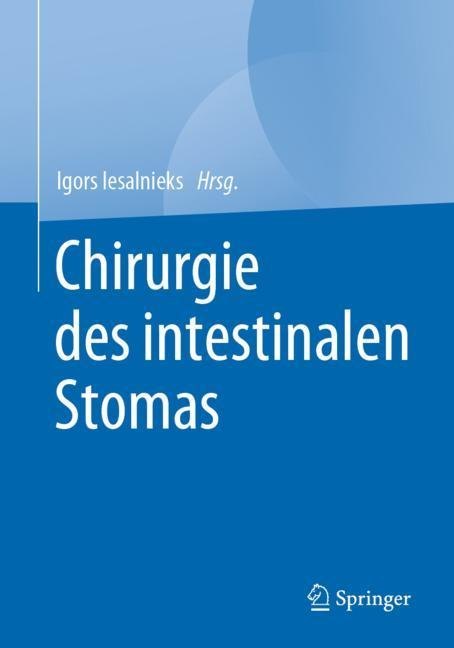 Chirurgie des intestinalen Stomas