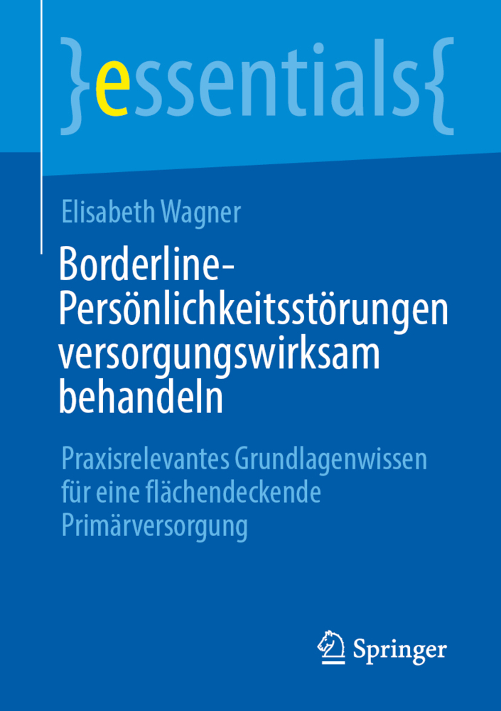 Borderline-Persönlichkeitsstörungen versorgungswirksam behandeln