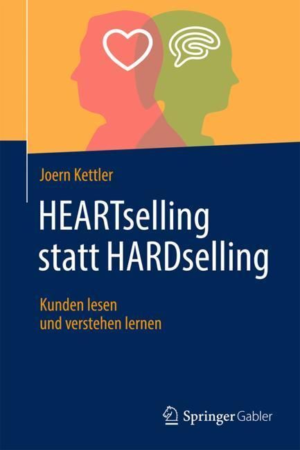 HEARTselling statt HARDselling