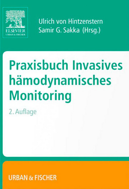 Praxisbuch Invasives Hämodynamisches Monitoring