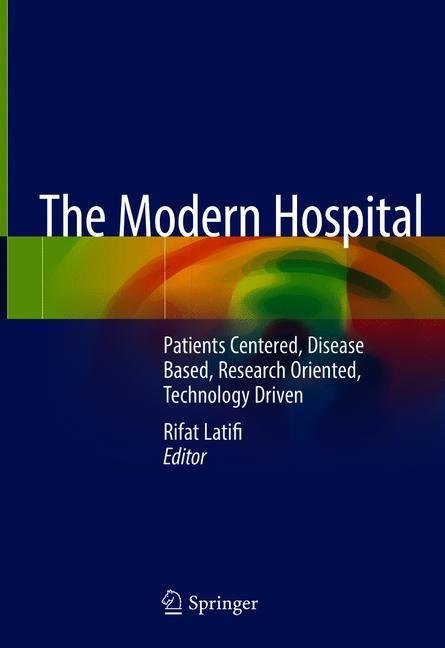 The Modern Hospital