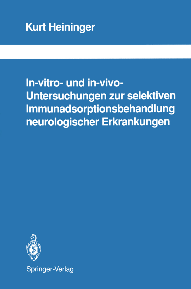 In-vitro- und in-vivo-Untersuchungen zur selektiven Immunadsorptionsbehandlung neurologischer Erkrankungen