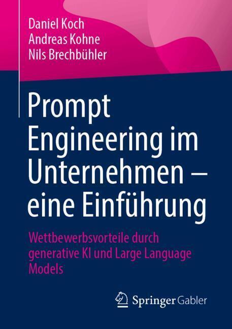 Prompt Engineering im Unternehmen - eine Einführung